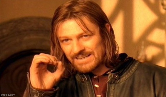 One Does Not